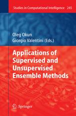 دانلود کتاب Applications of Supervised and Unsupervised Ensemble Methods