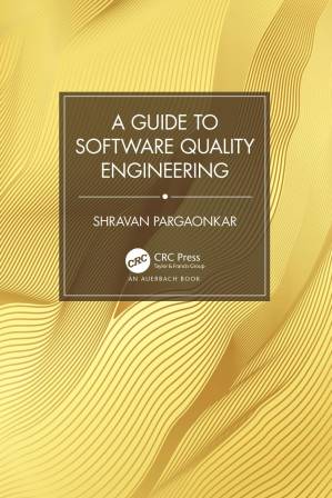 دانلود کتاب A Guide to Software Quality Engineering