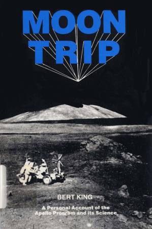 دانلود کتاب Moon Trip: A Personal Account of the Apollo Program and its Science