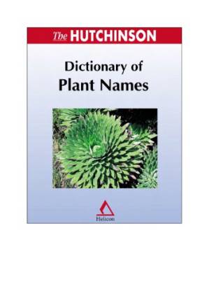 دانلود کتاب The Hutchinson dictionary of plant names