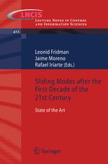 دانلود کتاب Sliding Modes after the First Decade of the 21st Century: State of the Art