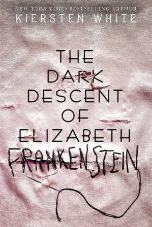 دانلود کتاب The Dark Descent of Elizabeth Frankenstein
