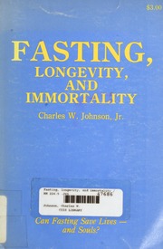 دانلود کتاب Fasting, Longevity, and Immortality