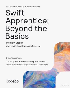 دانلود کتاب Swift Apprentice: Beyond the Basics