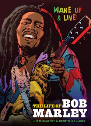 دانلود کتاب Wake Up and Live! : The Life of Bob Marley