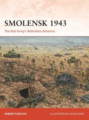 دانلود کتاب Smolensk 1943: The Red Army’s Relentless Advance