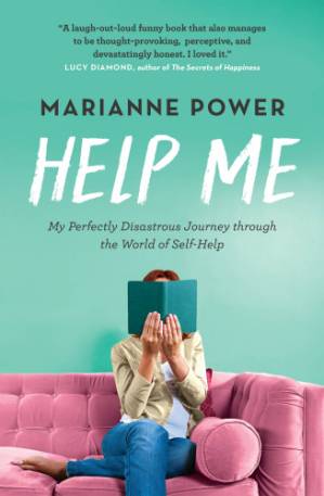 دانلود کتاب Help Me: My Perfectly Disastrous Journey through the World of Self-Help