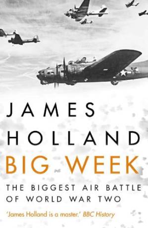 دانلود کتاب Big Week: The Biggest Air Battle of World War Two