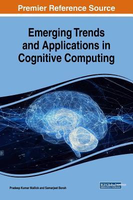 دانلود کتاب Emerging Trends and Applications in Cognitive Computing