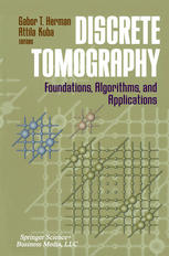 دانلود کتاب Discrete Tomography: Foundations, Algorithms, and Applications