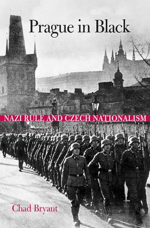دانلود کتاب Prague in Black: Nazi Rule and Czech Nationalism