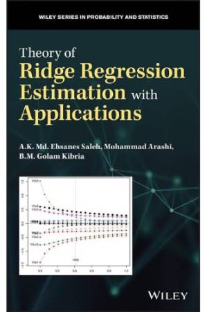 دانلود کتاب Theory of Ridge Regression Estimation with Applications