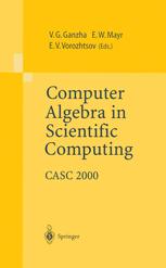 دانلود کتاب Computer Algebra in Scientific Computing: CASC 2000