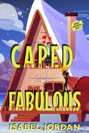 دانلود کتاب Caped and Fabulous: Light Hilarious Superhero Rom Com