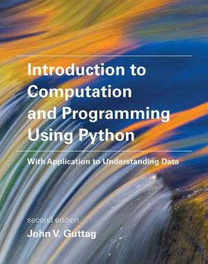 دانلود کتاب Introduction to Computation and Programming Using Python: With Application to Understanding Data (MIT Press)