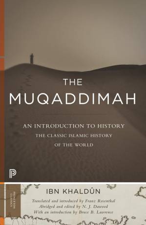 دانلود کتاب The Muqaddimah: An Introduction to History, the Classic Islamic History of the World