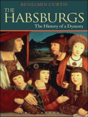 دانلود کتاب The Habsburgs: The History of a Dynasty