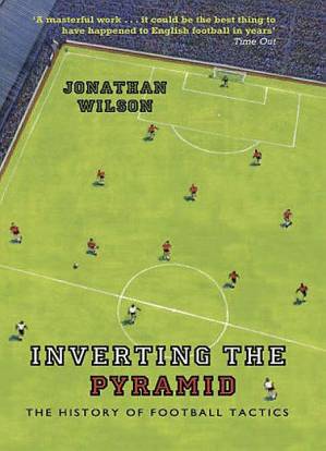 دانلود کتاب Inverting the Pyramid: The History of Football Tactics