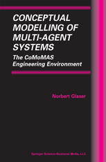 دانلود کتاب Conceptual Modelling of Multi-Agent Systems: The CoMoMAS Engineering Environment