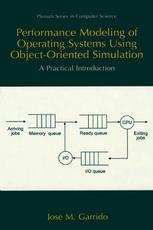دانلود کتاب Performance Modeling of Operating Systems Using Object-Oriented Simulation: A Practical Introduction