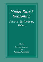 دانلود کتاب Model-Based Reasoning: Science, Technology, Values