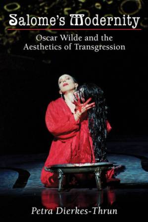 دانلود کتاب Salome’s Modernity: Oscar Wilde and the Aesthetics of Transgression