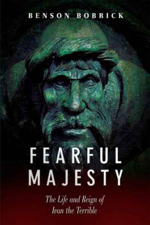دانلود کتاب Fearful Majesty: The Life and Reign of Ivan the Terrible