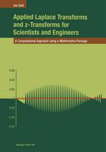 دانلود کتاب Applied Laplace Transforms and z-Transforms for Scientists and Engineers: A Computational Approach using a Mathematica Package