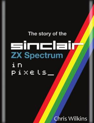 دانلود کتاب The Story of the ZX Spectrum in Pixels_