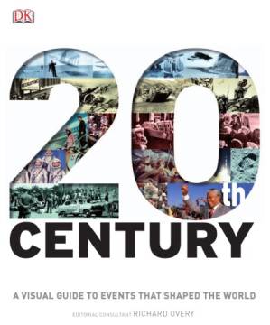 دانلود کتاب 20th Century: A Visual Guide to Events That Shaped the World