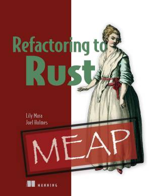 دانلود کتاب Refactoring to Rust MEAP V07