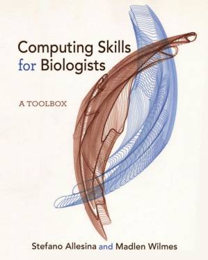 دانلود کتاب Computing Skills for Biologists: A Toolbox