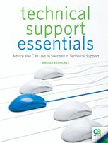 دانلود کتاب Technical Support Essentials: Advice You Can Use to Succeed in Technical Support