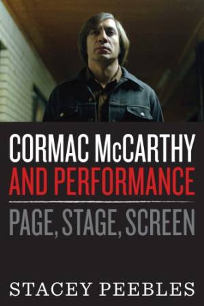 دانلود کتاب Cormac McCarthy and Performance: Page, Stage, Screen