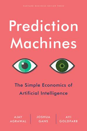دانلود کتاب Prediction Machines: The Simple Economics of Artificial Intelligence