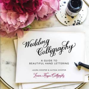 دانلود کتاب Wedding Calligraphy: A Guide to Beautiful Hand Lettering