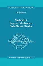 دانلود کتاب Methods of Fracture Mechanics: Solid Matter Physics