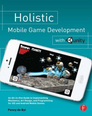 دانلود کتاب Holistic Mobile Game Development with Unity