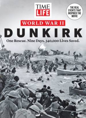 دانلود کتاب TIME-LIFE World War II: Dunkirk: One Rescue. Nine Days. 340,000 Lives Saved.