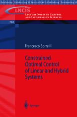 دانلود کتاب Constrained Optimal Control of Linear and Hybrid Systems