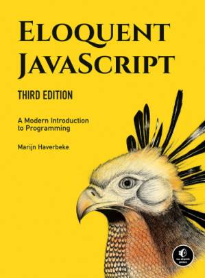 دانلود کتاب Eloquent JavaScript: A Modern Introduction to Programming, 3rd Edition