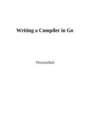 دانلود کتاب Writing a Compiler in Go