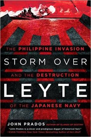 دانلود کتاب Storm Over Leyte: The Philippine Invasion and the Destruction of the Japanese Navy