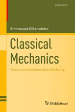 دانلود کتاب Classical Mechanics: Theory and Mathematical Modeling