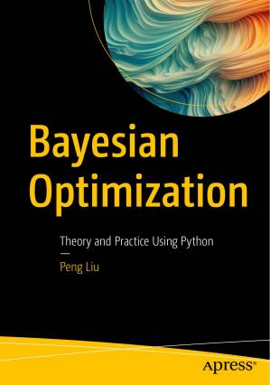 دانلود کتاب Bayesian Optimization：Theory and Practice Using Python