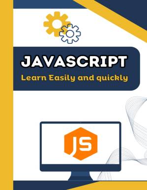 دانلود کتاب JavaScript learn easily and quickly : Each page contains live coding examples, which will help you simplify your JavaScript learning and take it to the next level.