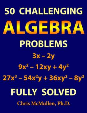 دانلود کتاب 50 Challenging Algebra Problems (Fully Solved)