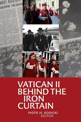 دانلود کتاب Vatican II Behind the Iron Curtain