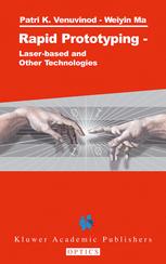 دانلود کتاب Rapid Prototyping: Laser-based and Other Technologies
