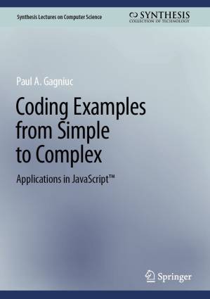 دانلود کتاب Coding Examples from Simple to Complex: Applications in JavaScript™